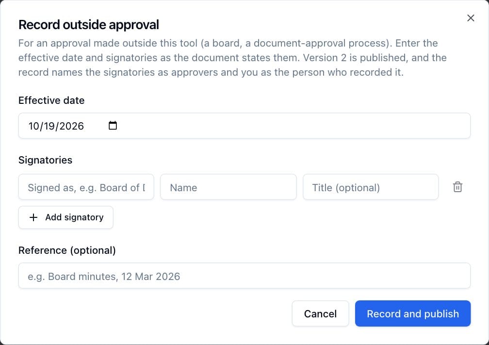 The Record outside approval dialog, with the effective date, signatory rows and reference.